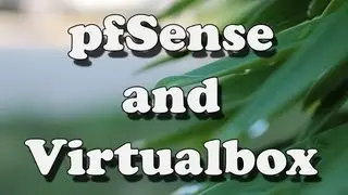 Setup Virtual Lab | How to Install pfSense in Virtualbox