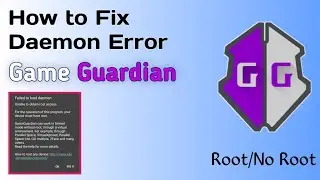 How to fix Failed to Load Daemon Error Game Guardian 2024