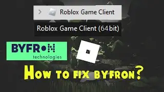 how to fix byfron roblox 2023 (not work)