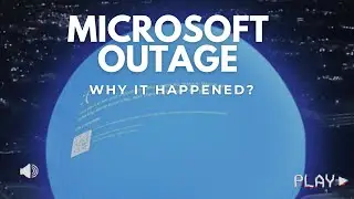 Microsoft Outage - Why It Happened? What is CrowdStrike?