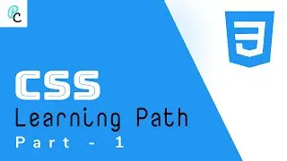 CSS Learning Path | Part - 1