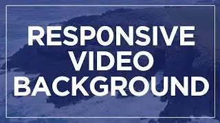 Responsive Video Background in HTML and CSS