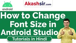 How to Change Font Size in Android Studio