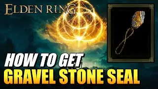 Elden Ring - How To Get Gravel Stone Seal (Sacred Seal)