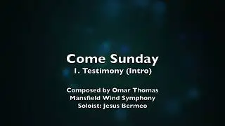 Come Sunday by Omar Thomas (Tenor Sax Solo) | Mansfield Wind Symphony (2023)