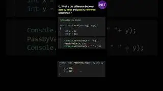 What is the difference between Pass by Value and Pass by Reference Parameters ?