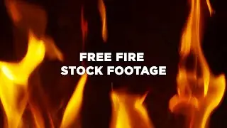 Top 10 FREE Fire Stock Footages - FREE TO USE - No Copyright