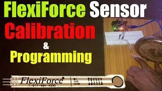 Flexiforce pressure sensor or force sensitive resistor “FSR” Programming & calibration using Arduino