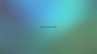 "You Are Enough" by Sleeping At Last (Lyric Video)