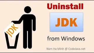 Uninstall JDK from Windows (Oracle JDK and OpenJDK)
