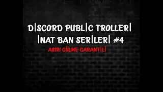 DİSCORD PUBLİC TROLLERİ İNAT BAN SERİLERİ AŞIRI GÜLME GARANTİLİ]+18 [DİSCORD TROLL SUNUCUMUZ AÇILDI]