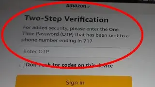 Amazon Login Problem Fix Two-Step Verification Authenticator App Code & OTP Problem Solve