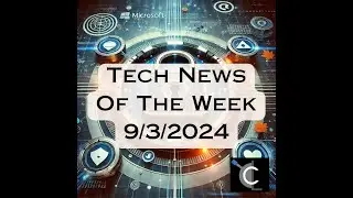 Tech News of the Week 09-03-2024