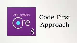 Code First Approach | Entity Framework Core 8 | .NET Core Web API