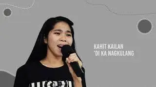 Di Ka Nagkulang Lyric Video | Freshe Ibañez