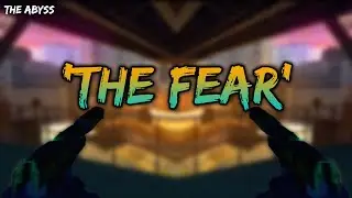 CS:GO Frag Movie | 'The Fear' [UNFINISHED PROJECT]