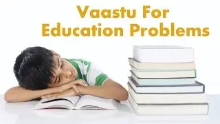 Creating a Vastu-Compliant Study Environment: Vidya Essentials | Call +91 9739400311 |  Saral Vaastu