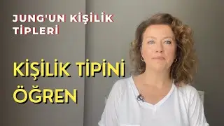 Jung Kişilik Tipleri Nelerdir? | Kişilik Tipleri ve Özellikleri