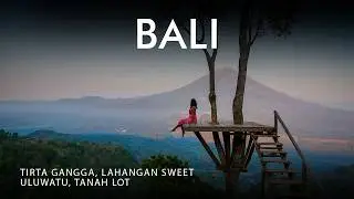 Bali & beyond: Tirta Gangga, Lahangan Sweet, Tanah Lot, Uluwatu, Buckit Cinta