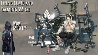 [Arknights] Grinding in SSS while waiting for CC#10 + Some Muse Dash lol