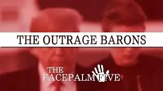 The Outrage Barons | The Facepalm Five: December 9, 2019