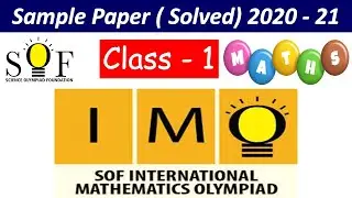 IMO Solved Sample Paper | CLASS - 1 | National Mathematics Olympiad | SOF - IMO|Olympiad Preparation