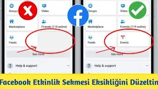 Facebook'ta Eksik Etkinlik Sekmesi Nasıl Düzeltilir 2024 | Facebook Etkinlik Sekmesi Eksik S..