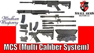 The Windham Weaponry MCS (Multi Caliber System)