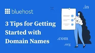 Domain Names: 3 Tips for Getting Started