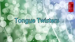 Tongue Twisters in English Скороговорки  на английском языке для детей