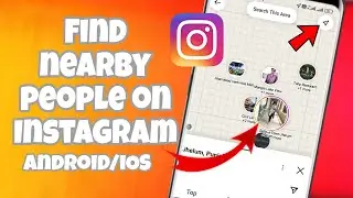 How To Find Nearby People On Instagram||#instagram #instagramfindfriend