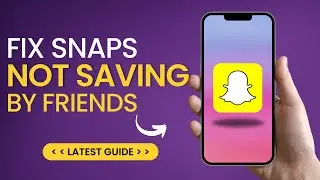 Sent Snaps are not being Saved by Friends | Why my friends are not able to save my snaps Solution