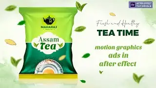 Tea motion graphics ads in after effect I product animation after effects tutorial | rishistudio