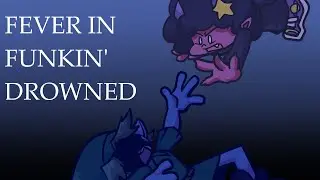 Funkin' Drowned: Fever Skin! (FNF MOD)