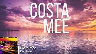 Costa Mee - Fast Love