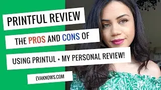 PRINTFUL Review - Pros and Cons | My Experience Using Printful for 7 Months!