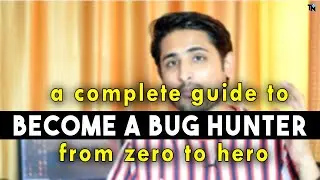 How To Become A Successful Bug Hunter | Bug Hunting Methodology | From Zero To Hero | For Beginners