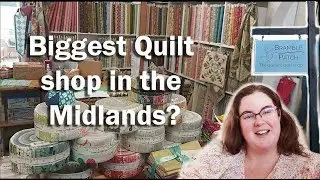 COME FABRIC SHOPPING WITH ME | Quilt Shop Tour | The Bramble Patch