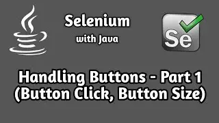 How to Handle Buttons in Selenium - Part 1 | Selenium BeginnerTutorial