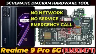 realme 9 pro 5g RMX3471 No Network & No Service problem solution | Schematic Diagram | DMR SOLUTION