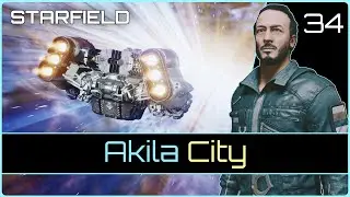 Akila City | STARFIELD #34
