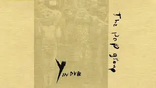 The Pop Group - Words Disobey Me (Dennis Bovell Dub Version)