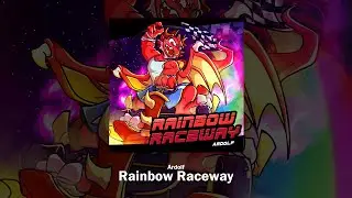 [Official Release] Ardolf - Rainbow Raceway