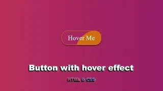 Кнопка с hover effect на чистом CSS шаг за шагом || Button with hover effect using only HTML & CSS