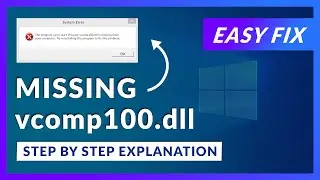 vcomp100.dll Missing Error | How to Fix | 2 Fixes | 2021