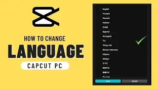 How to Change Language on Capcut PC ✅