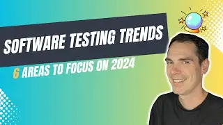 6 Software Testing Trends in 2024