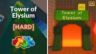 JToH: Tower of Elysium (ToE) | 4K
