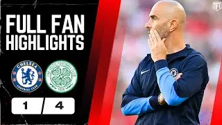 Chelsea & Maresca battered! Chelsea 1-4 Celtic Highlights