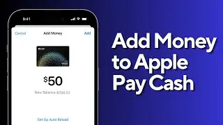 How to Add Money to Apple Pay Cash | 2024 New Updated